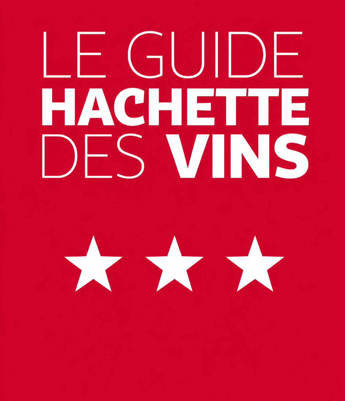 Les Cosses — 2023 — Guide Hachette des Vins — 3 ETOILES — 2027